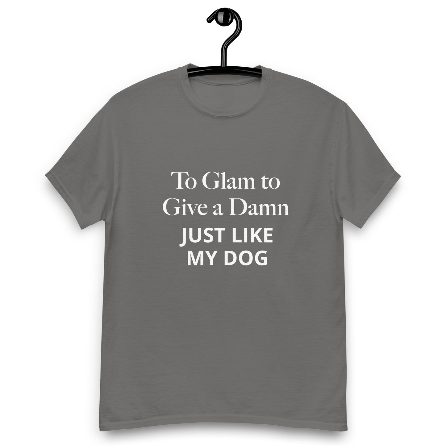To Glam to Give a Damn Dog
