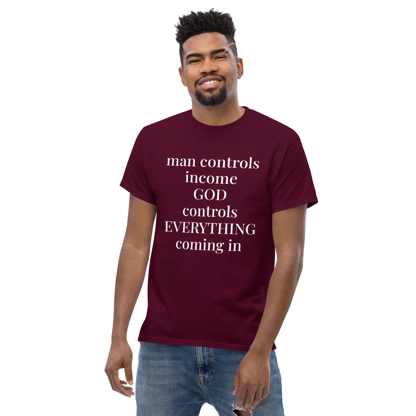 Man controls income God controls EVERYTHING coming in