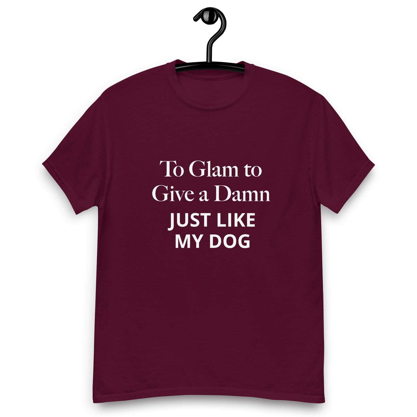 To Glam to Give a Damn Dog