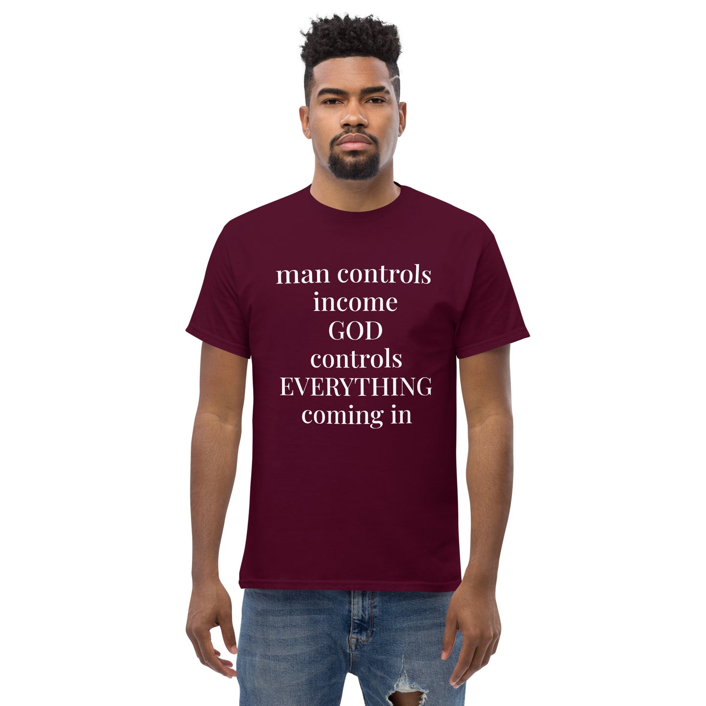 Man controls income God controls EVERYTHING coming in