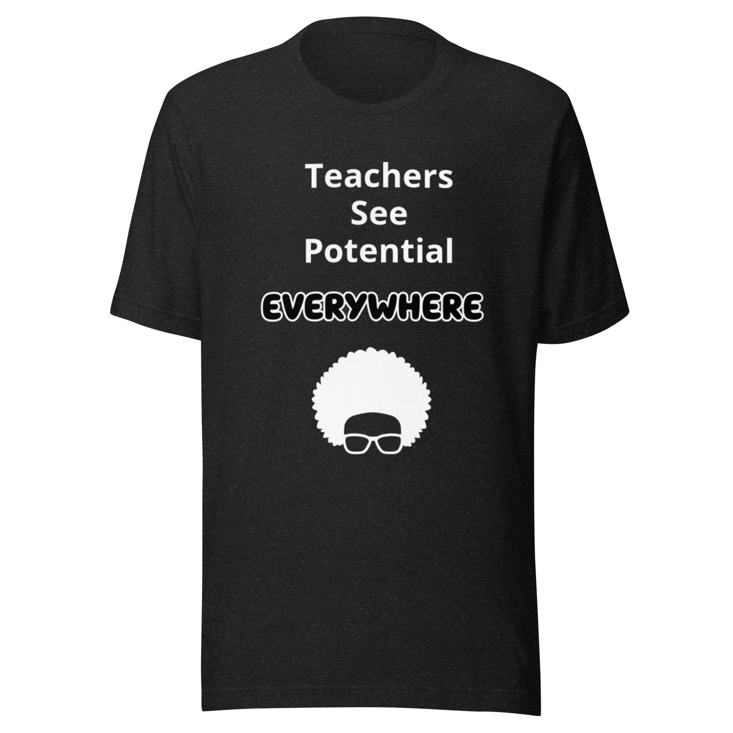 Teachers See Potential Everywhere