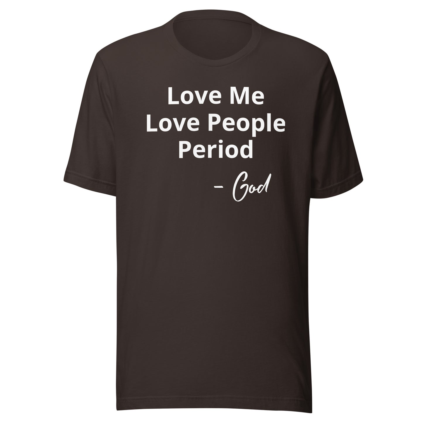 Love Me Love People Period