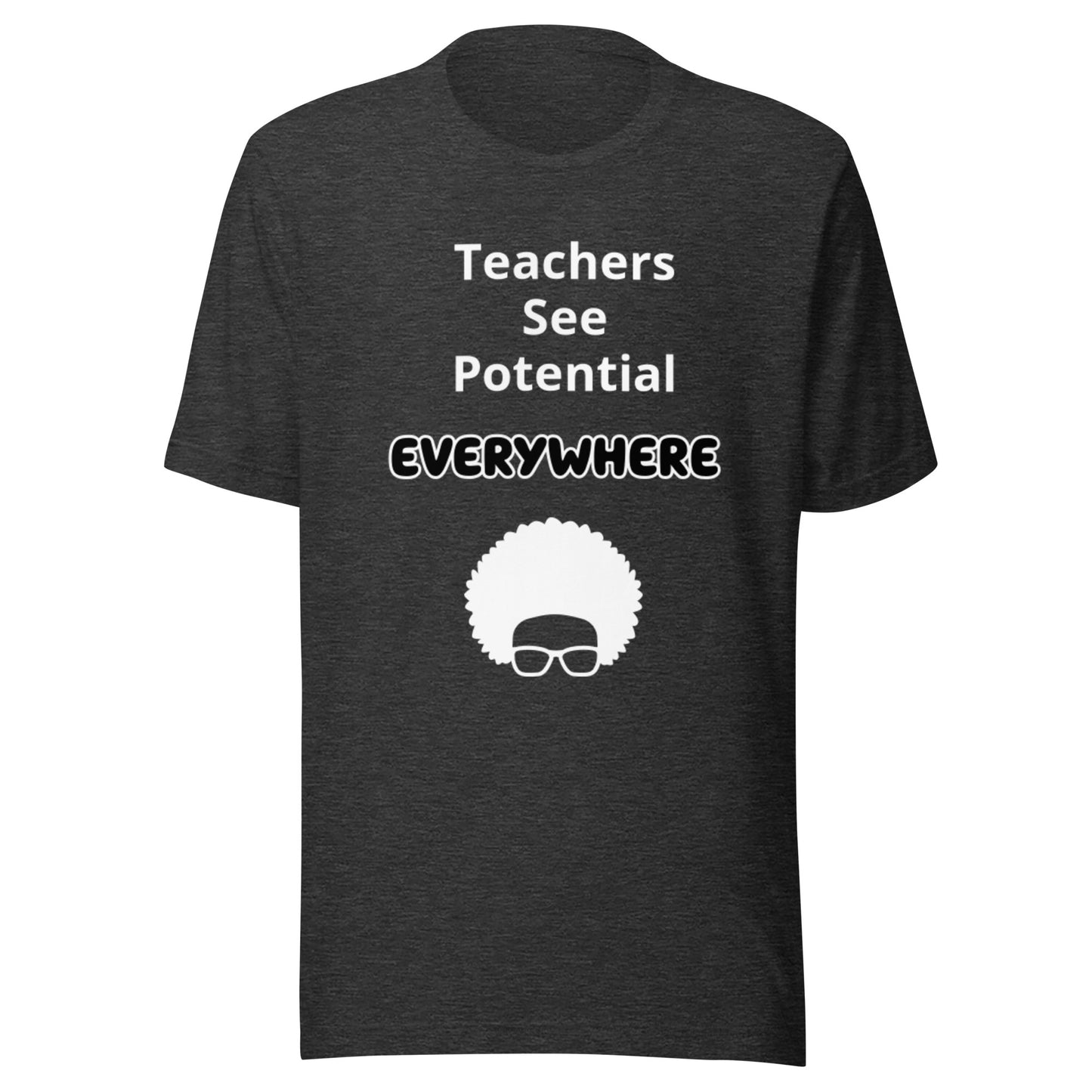 Teachers See Potential Everywhere