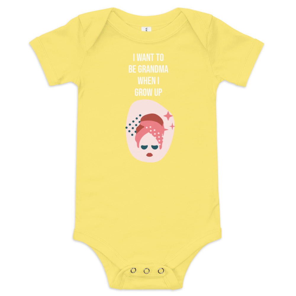 I Want to Be Grandma When I Grow Up