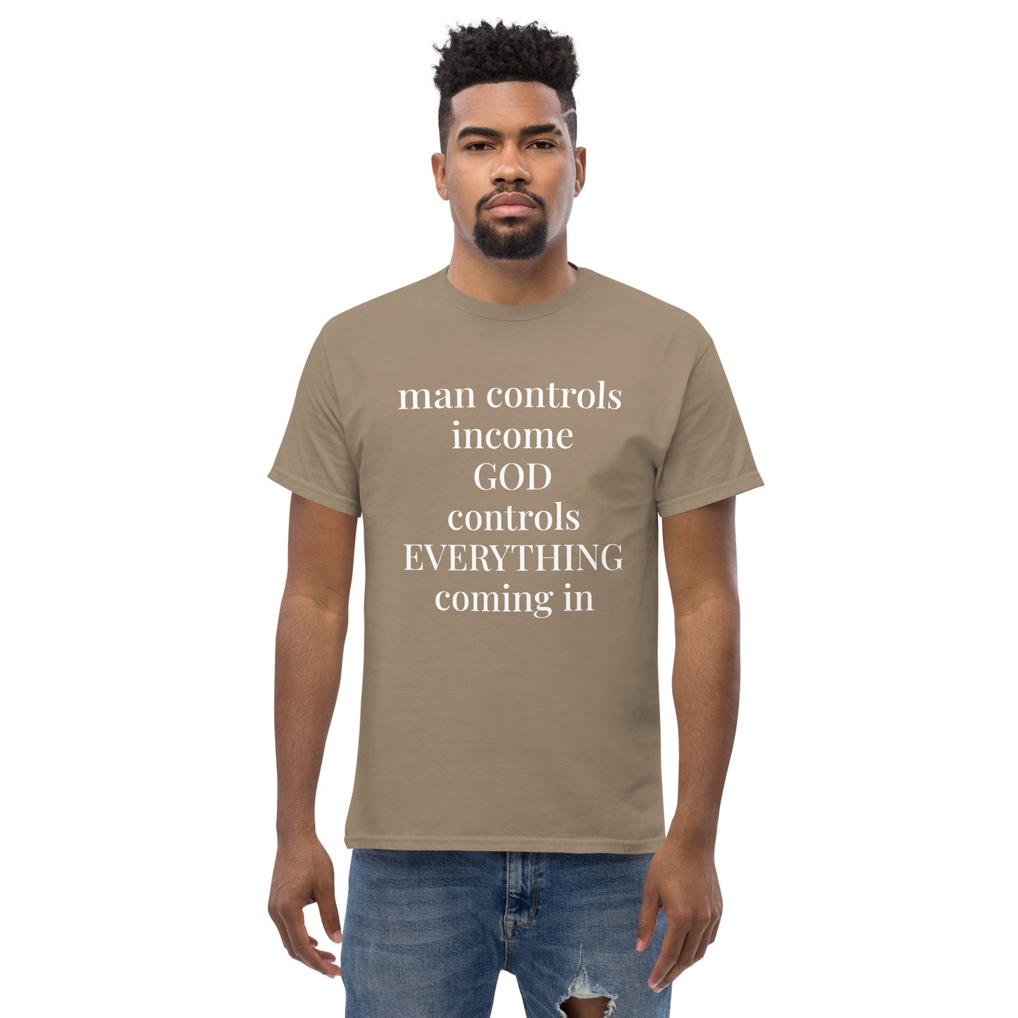 Man controls income God controls EVERYTHING coming in