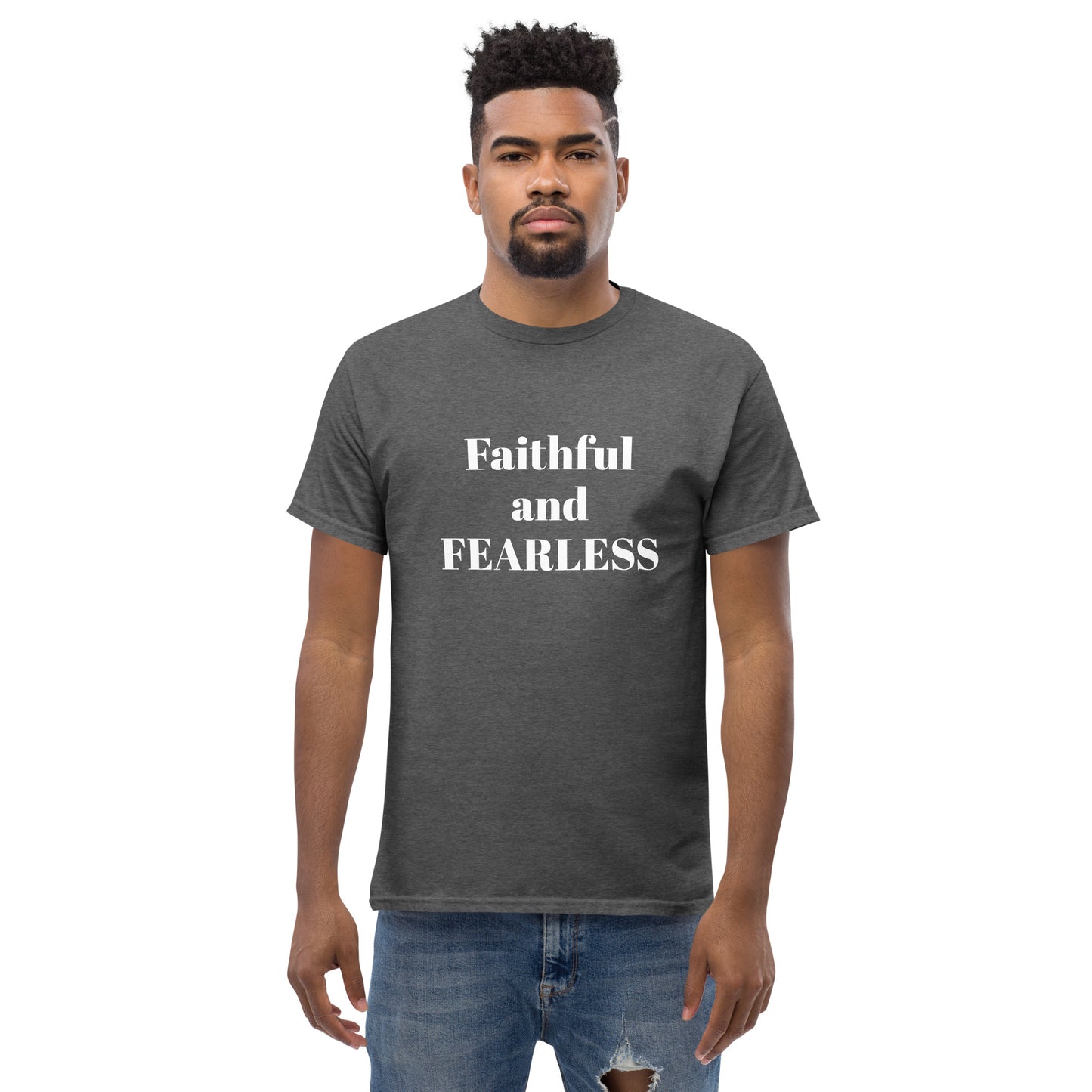 Faithful and Fearless