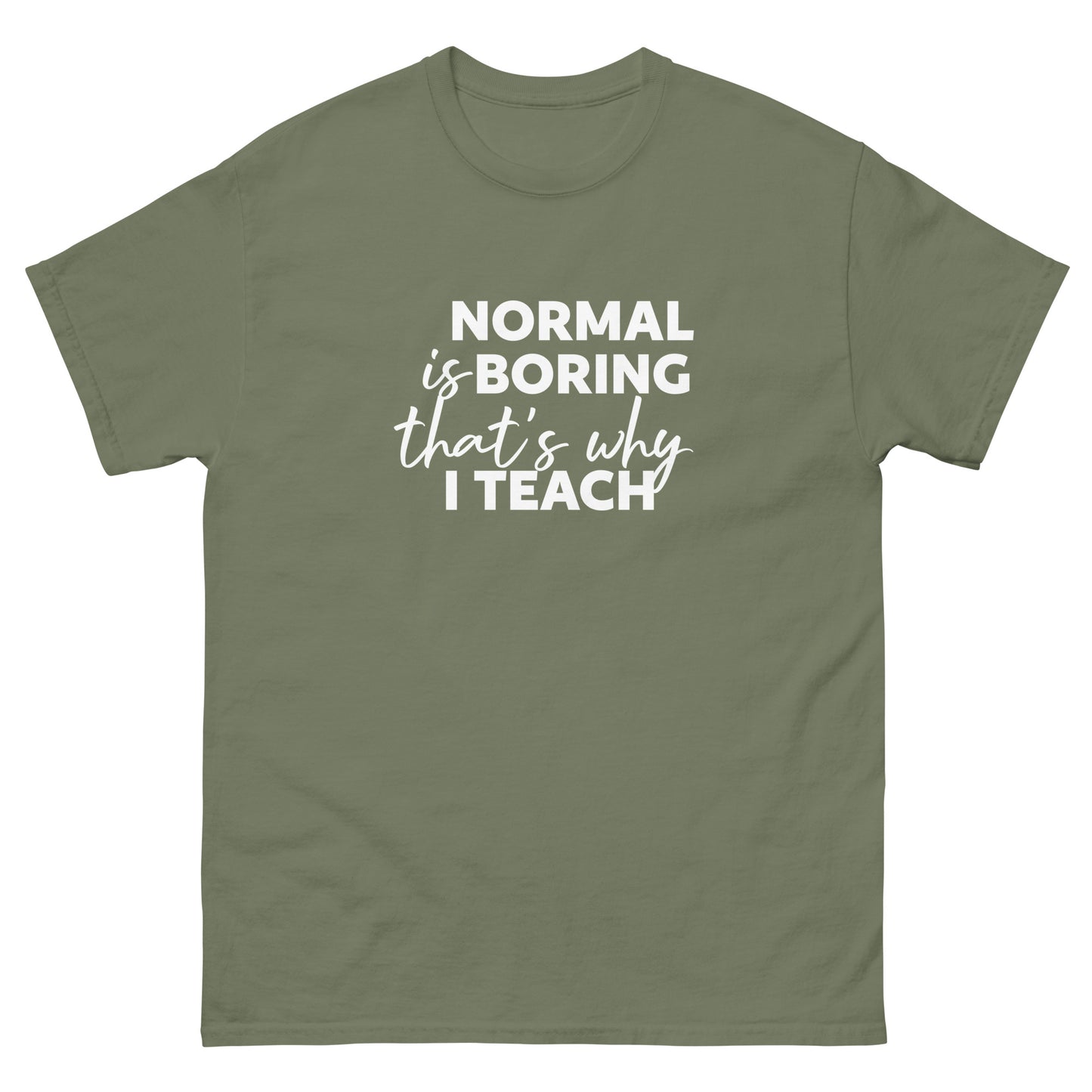 Normal is Boring