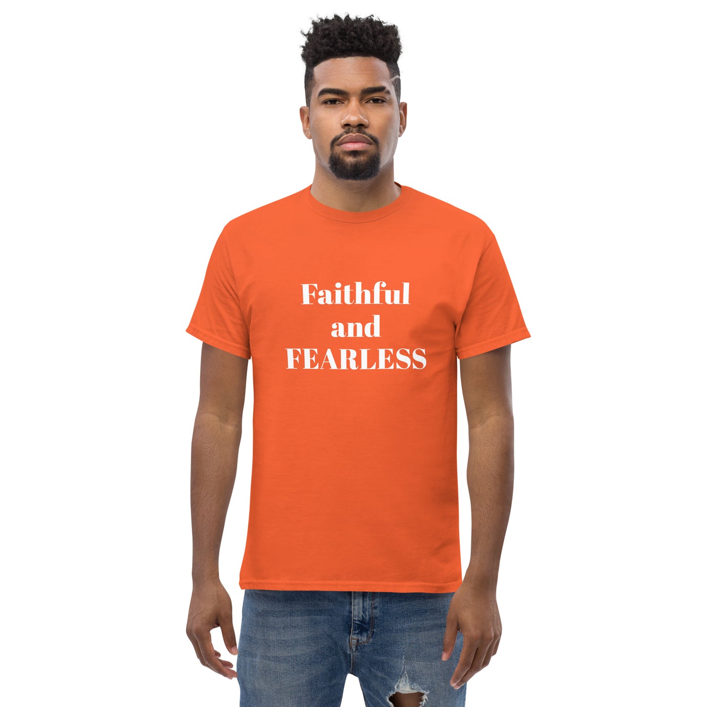 Faithful and Fearless