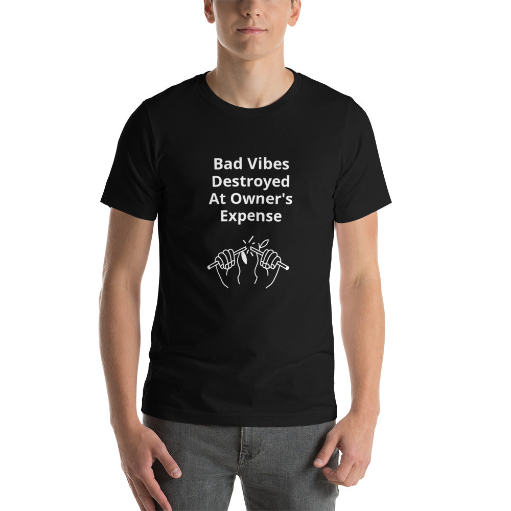 Bad Vibes Destroyed at Owner's Expense