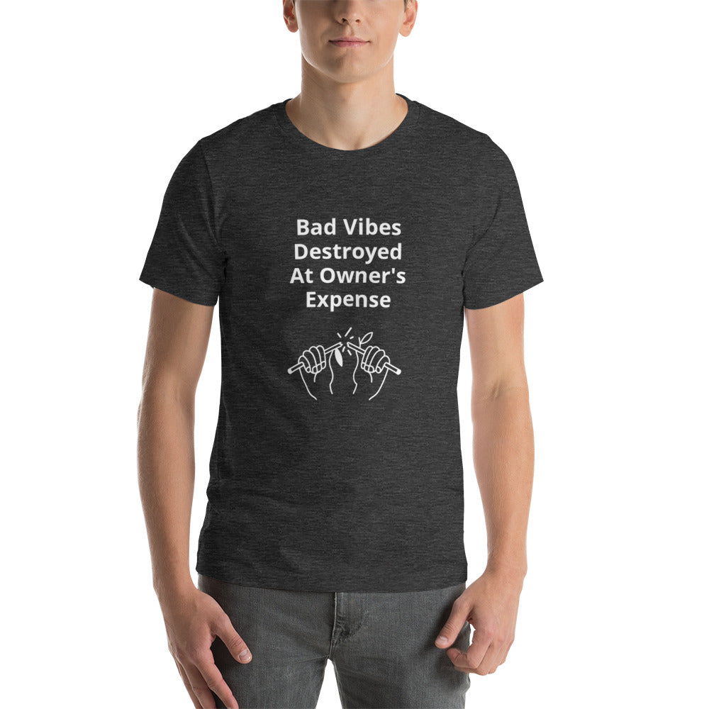 Bad Vibes Destroyed at Owner's Expense