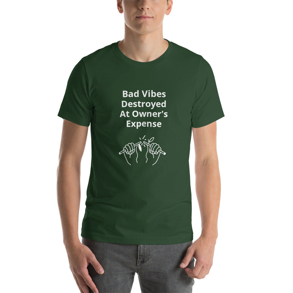 Bad Vibes Destroyed at Owner's Expense