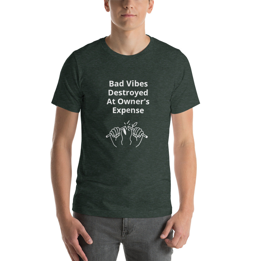 Bad Vibes Destroyed at Owner's Expense