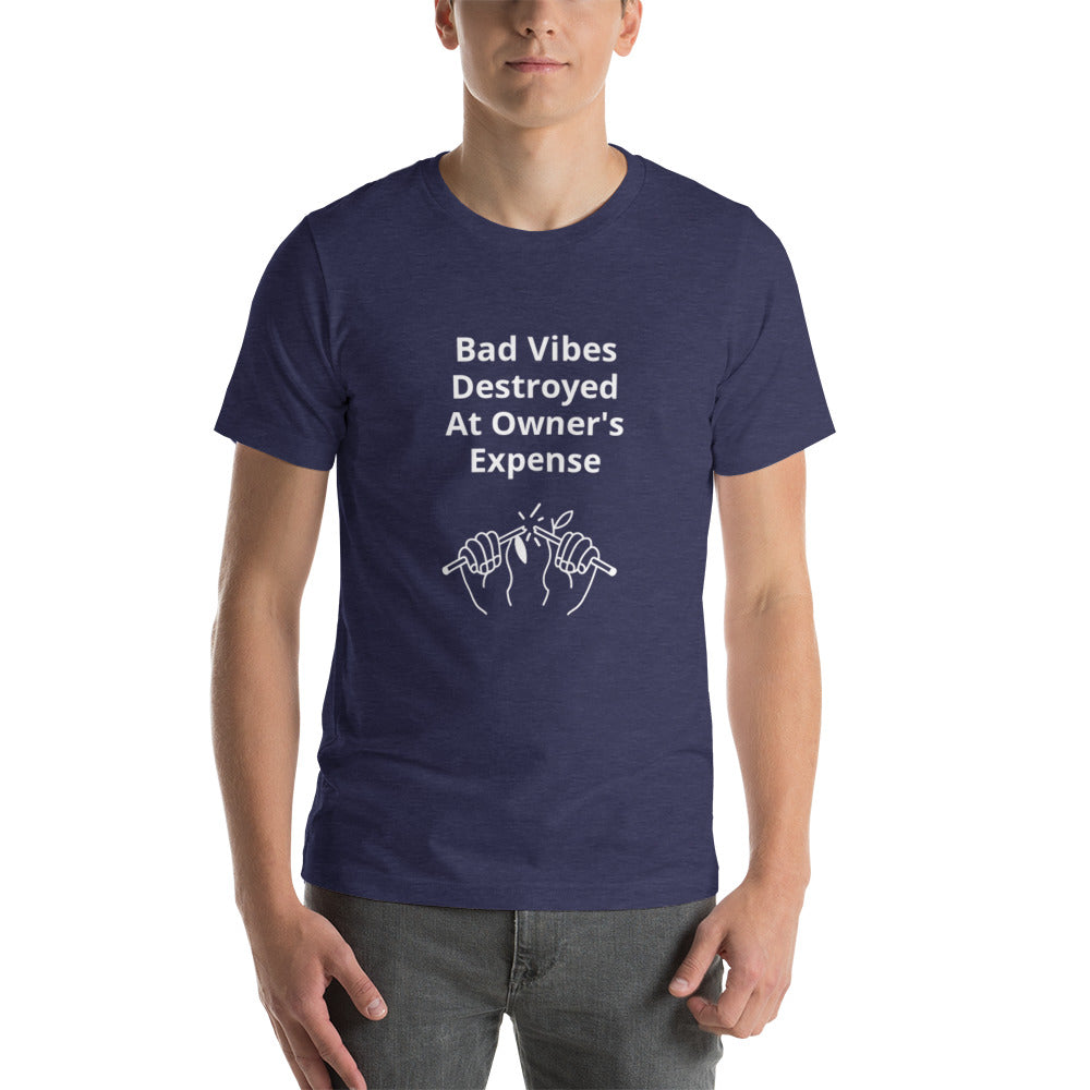 Bad Vibes Destroyed at Owner's Expense